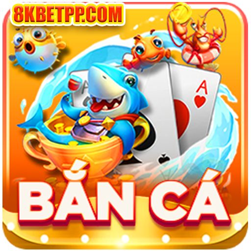 Bắn cá 8kbet