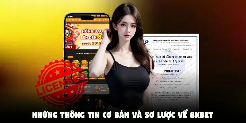 Những thông tin cơ bản và sơ lược về 8KBet